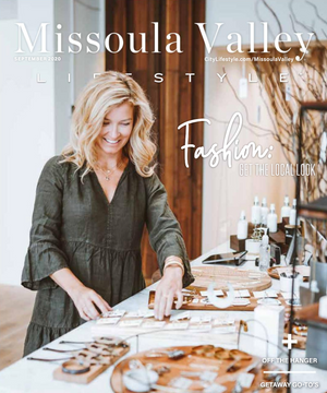 Missoula Valley Lifestyle Magazine