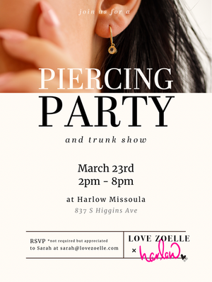 HARLOW X LOVE ZOELLE PIERCING PARTY